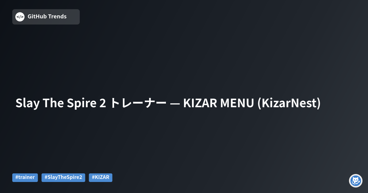 Slay The Spire 2 トレーナー — KIZAR MENU (KizarNest)